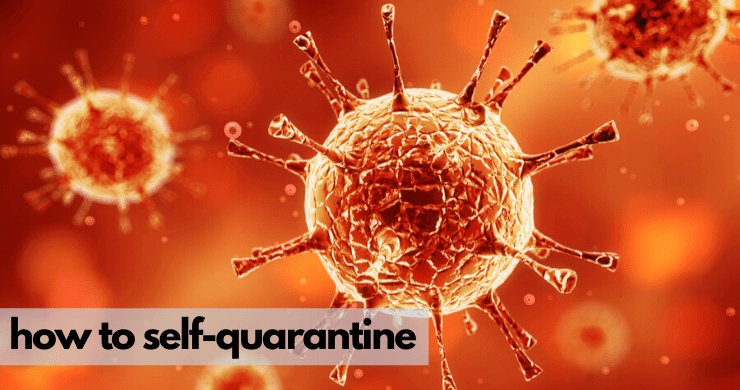How to Self Quarantine